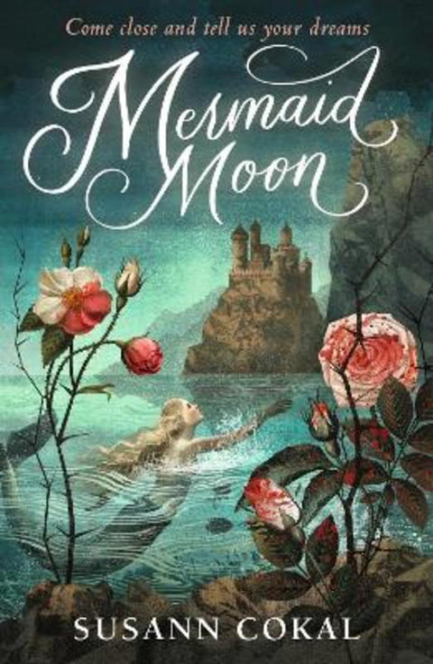 Mermaid Moon by Susann Cokal - 9781406398892