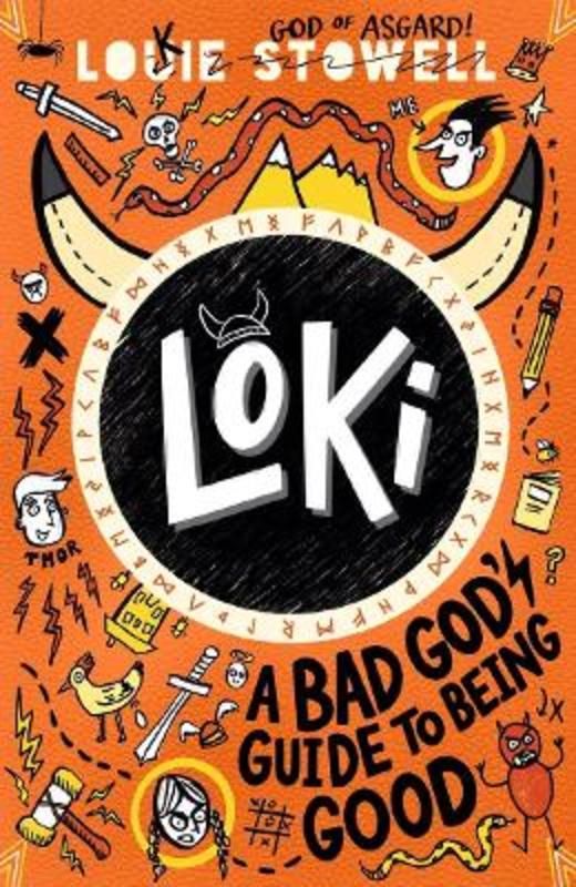 Loki: A Bad God's Guide to Being Good by Louie Stowell - 9781406399752