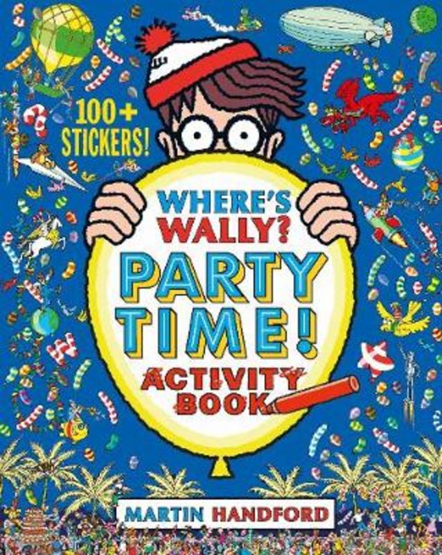 Where's Wally? Party Time! by Martin Handford - 9781406399936