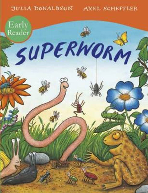 Superworm Early Reader by Julia Donaldson - 9781407166087