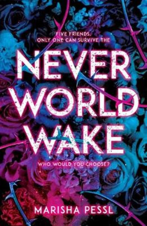 Neverworld Wake by Marisha Pessl - 9781407187952