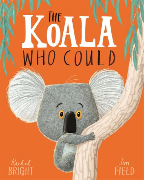 The Koala Who Could by Rachel Bright - 9781408331644