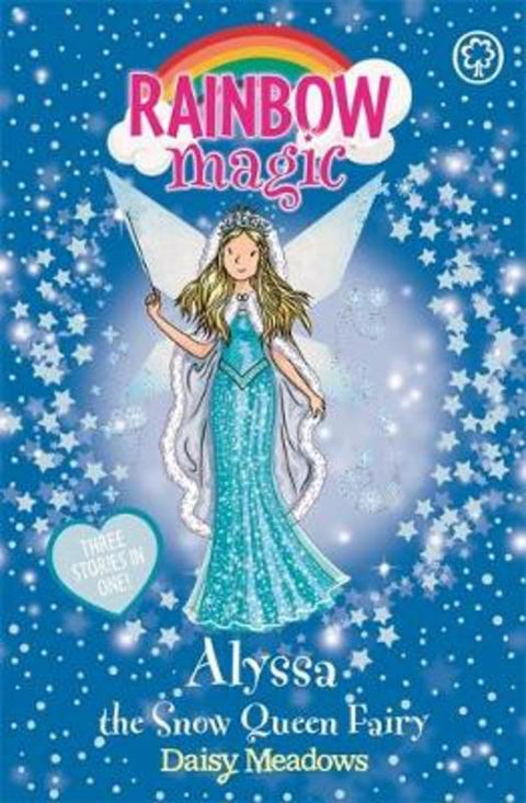 Rainbow Magic: Alyssa the Snow Queen Fairy by Daisy Meadows - 9781408339558
