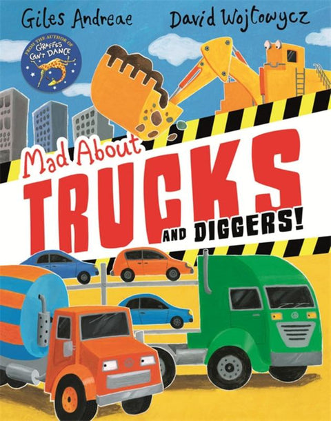 Mad About Trucks and Diggers! by Giles Andreae - 9781408339657