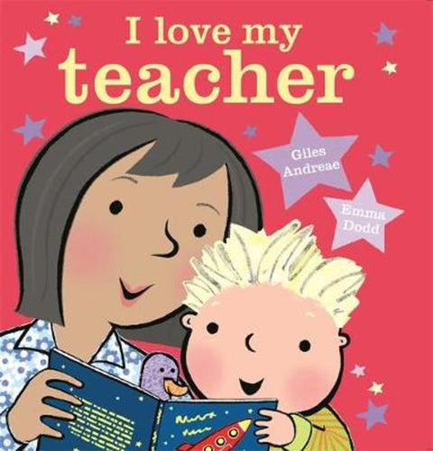 I Love My Teacher by Giles Andreae - 9781408345610