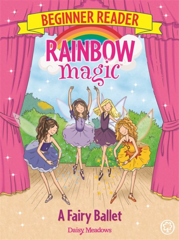 Rainbow Magic Beginner Reader: A Fairy Ballet by Daisy Meadows - 9781408345818