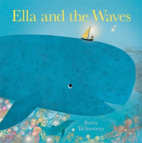 Ella and the Waves by Britta Teckentrup - 9781408355978