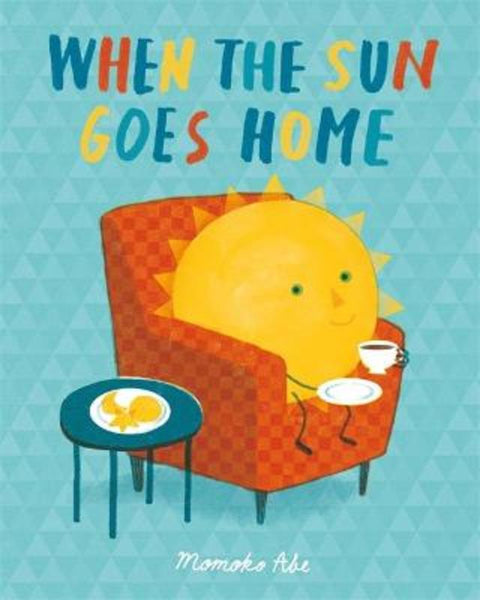 When the Sun Goes Home by Momoko Abe - 9781408358313