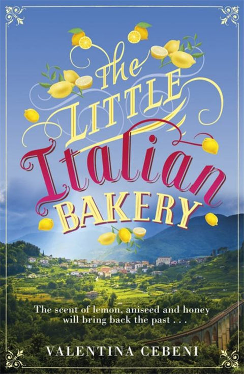 The Little Italian Bakery by Valentina Cebeni - 9781408707951