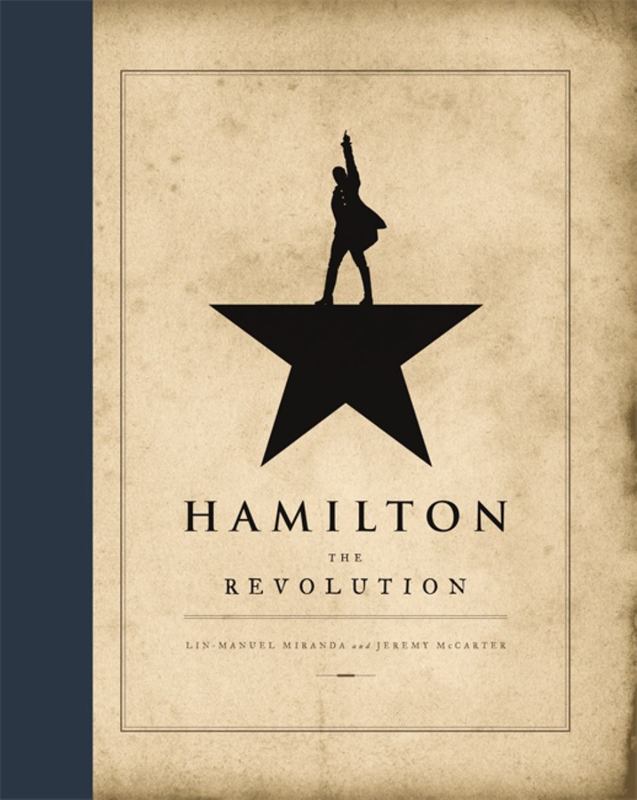 Hamilton: The Revolution by Lin-Manuel Miranda - 9781408709238