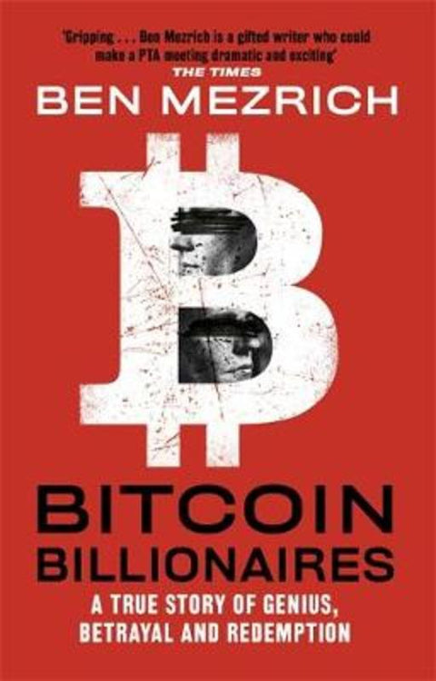 Bitcoin Billionaires by Ben Mezrich - 9781408711910