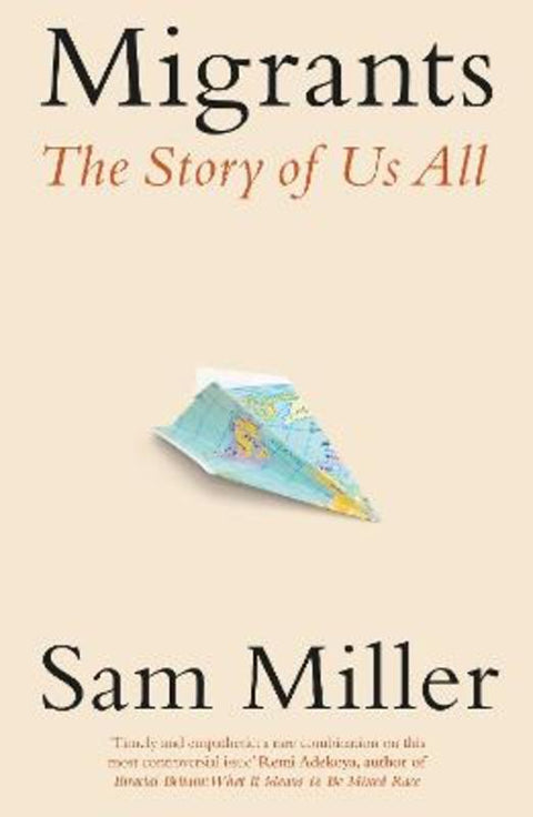 Migrants by Sam Miller - 9781408713532