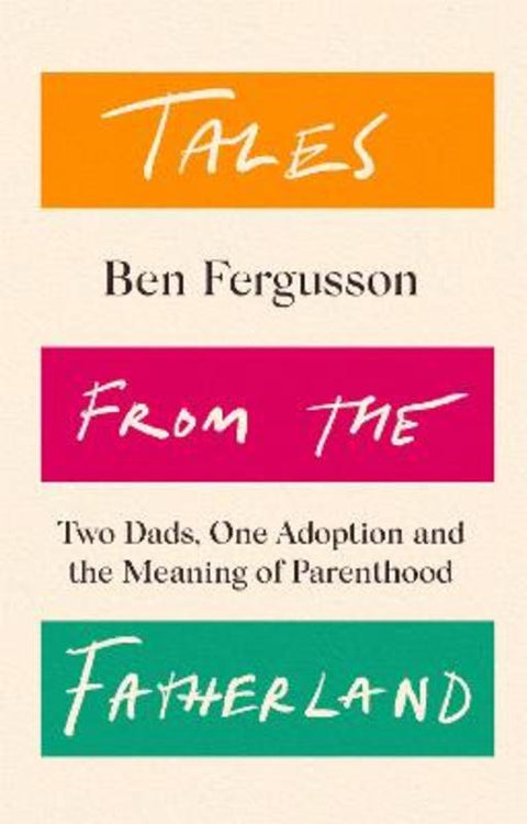 Tales from the Fatherland by Ben Fergusson - 9781408714300