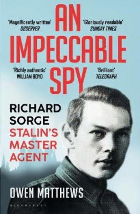 An Impeccable Spy by Owen Matthews - 9781408857816