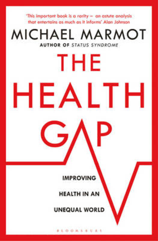 The Health Gap by Michael Marmot - 9781408857977