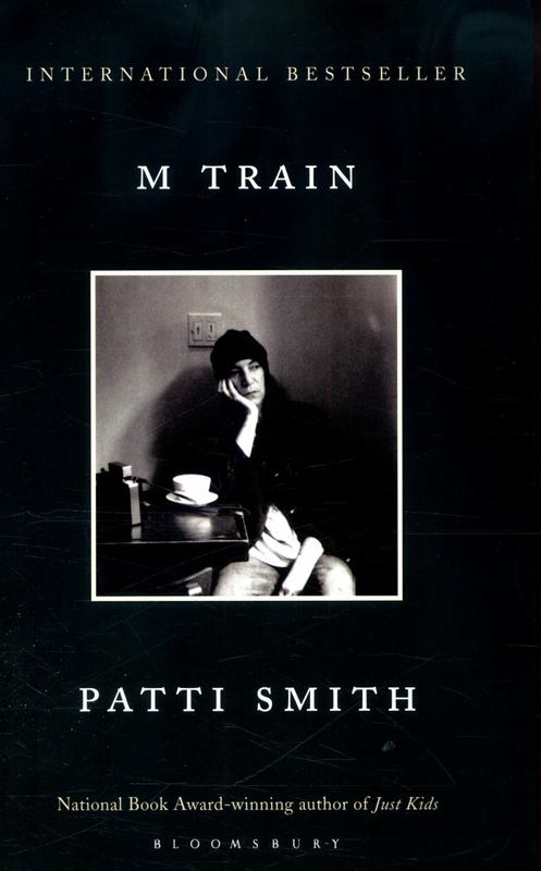 M Train by Ms Patti Smith - 9781408867709
