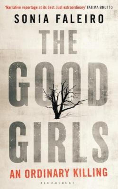 The Good Girls by Sonia Faleiro - 9781408876732