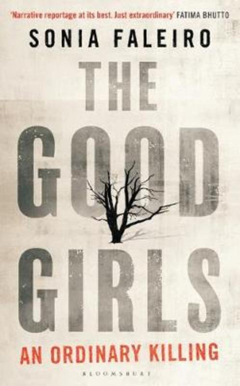The Good Girls by Sonia Faleiro - 9781408876732
