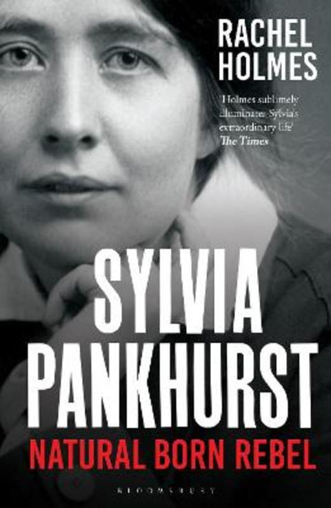 Sylvia Pankhurst from Rachel Holmes - Harry Hartog gift idea