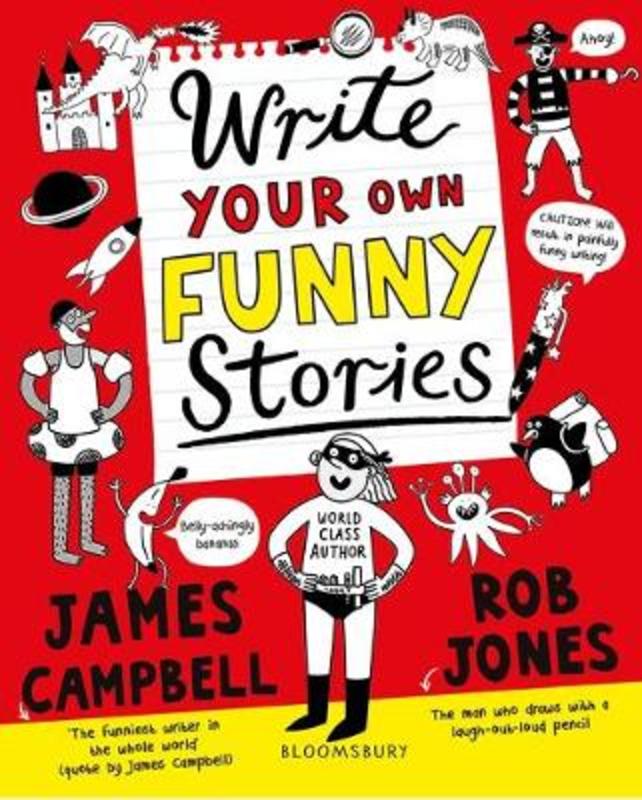 Write Your Own Funny Stories by James Campbell - 9781408883655