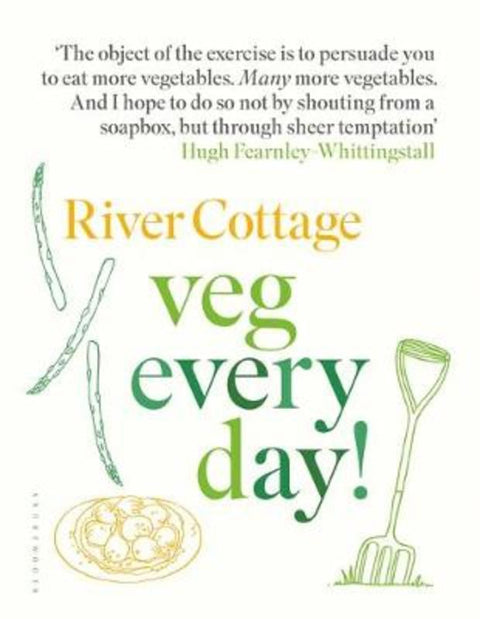 River Cottage Veg Every Day! by Hugh Fearnley-Whittingstall - 9781408888520