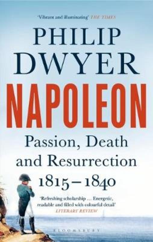 Napoleon by Philip Dwyer - 9781408891728