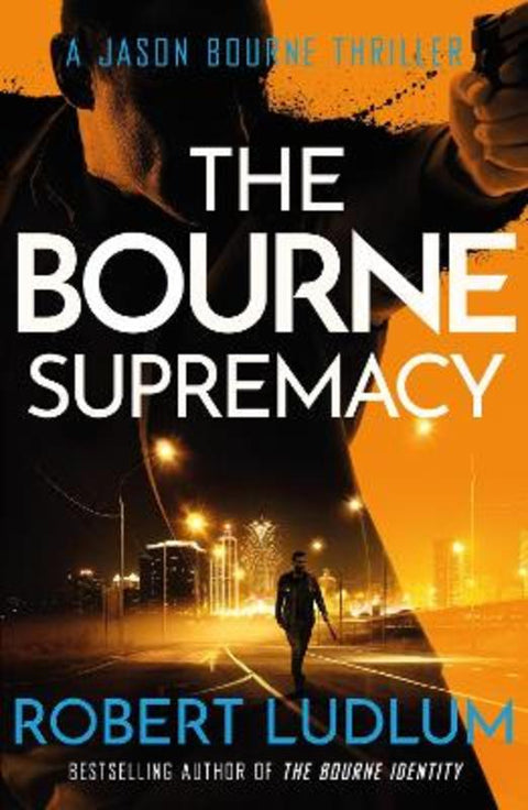 The Bourne Supremacy by Robert Ludlum - 9781409117704