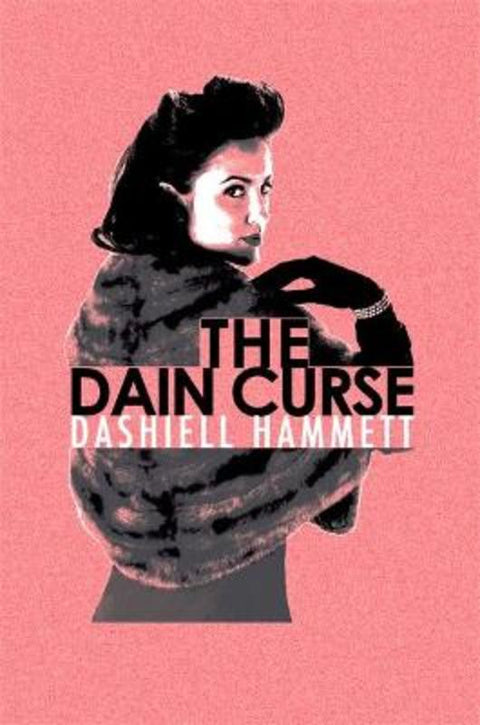 The Dain Curse by Dashiell Hammett - 9781409138051