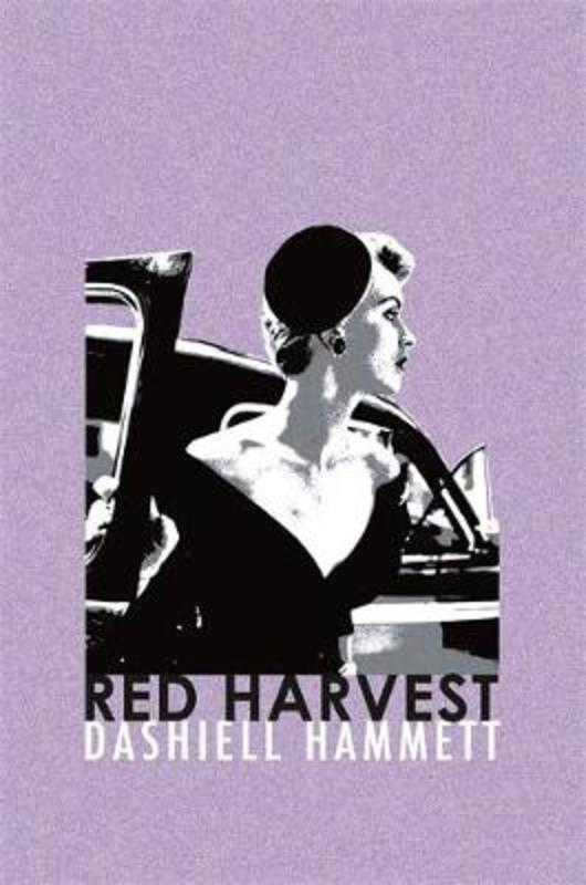 Red Harvest by Dashiell Hammett - 9781409138082
