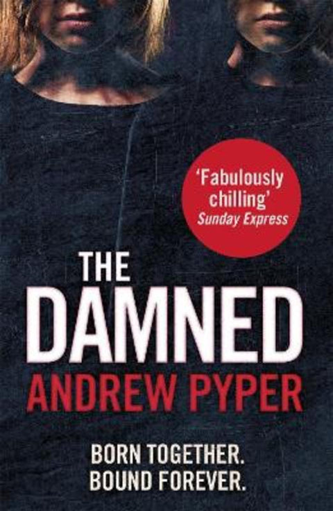 The Damned by Andrew Pyper - 9781409149187