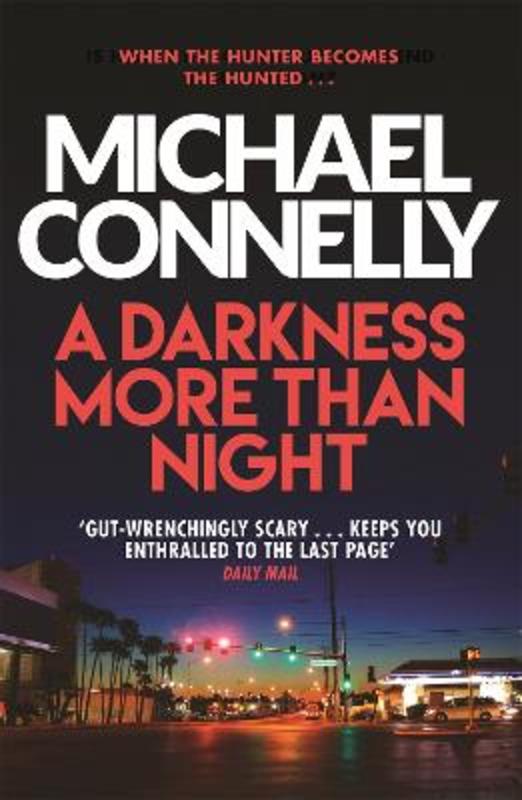 A Darkness More Than Night by Michael Connelly - 9781409156062