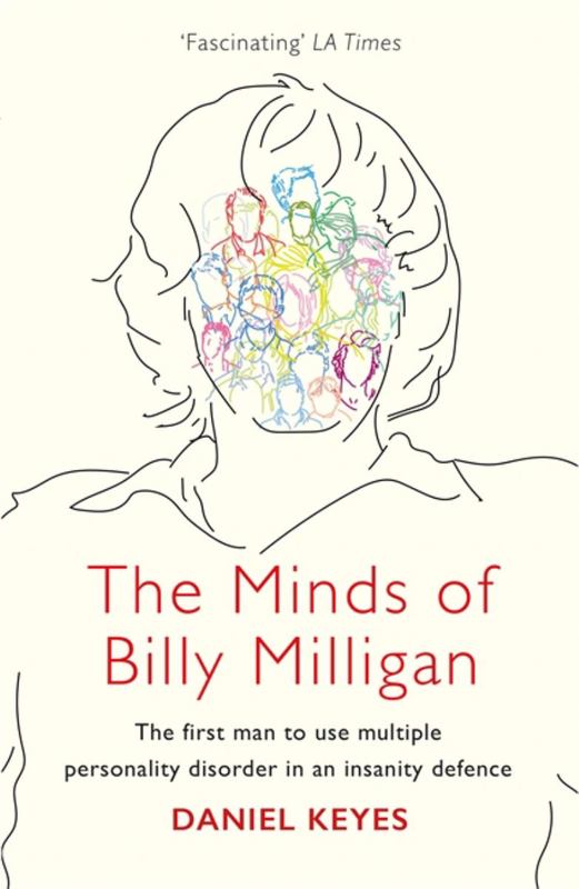 The Minds of Billy Milligan by Daniel Keyes - 9781409163909