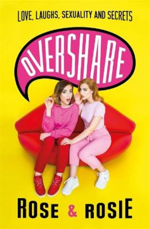 Overshare by Rose Ellen Dix - 9781409176411