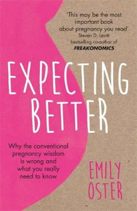 Expecting Better by Emily Oster - 9781409177920