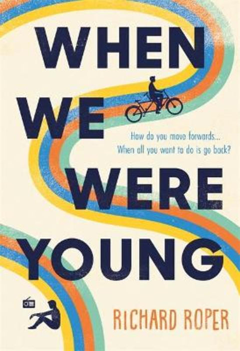 When We Were Young by Richard Roper - 9781409185659