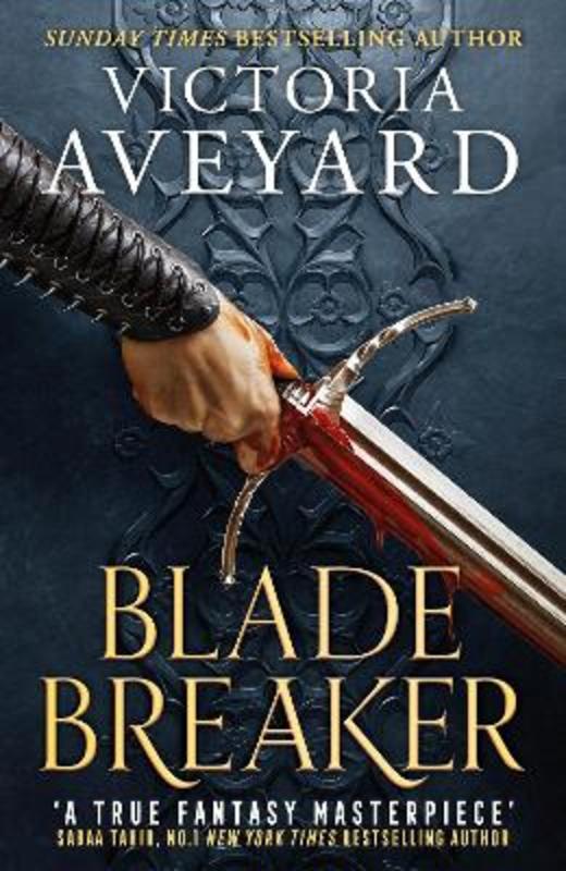 Blade Breaker by Victoria Aveyard - 9781409194002