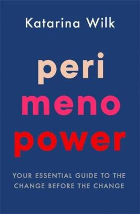 Perimenopower by Katarina Wilk - 9781409198543