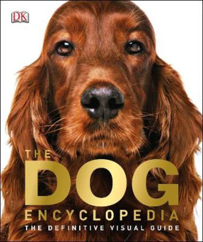 The Dog Encyclopedia by DK - 9781409364214