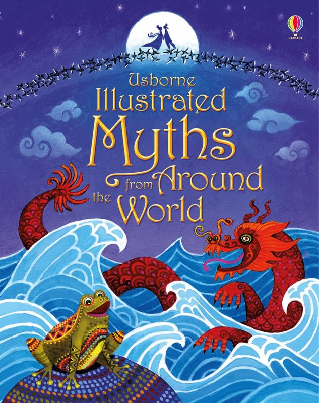 Illustrated Myths from Around the World by Usborne - 9781409596738