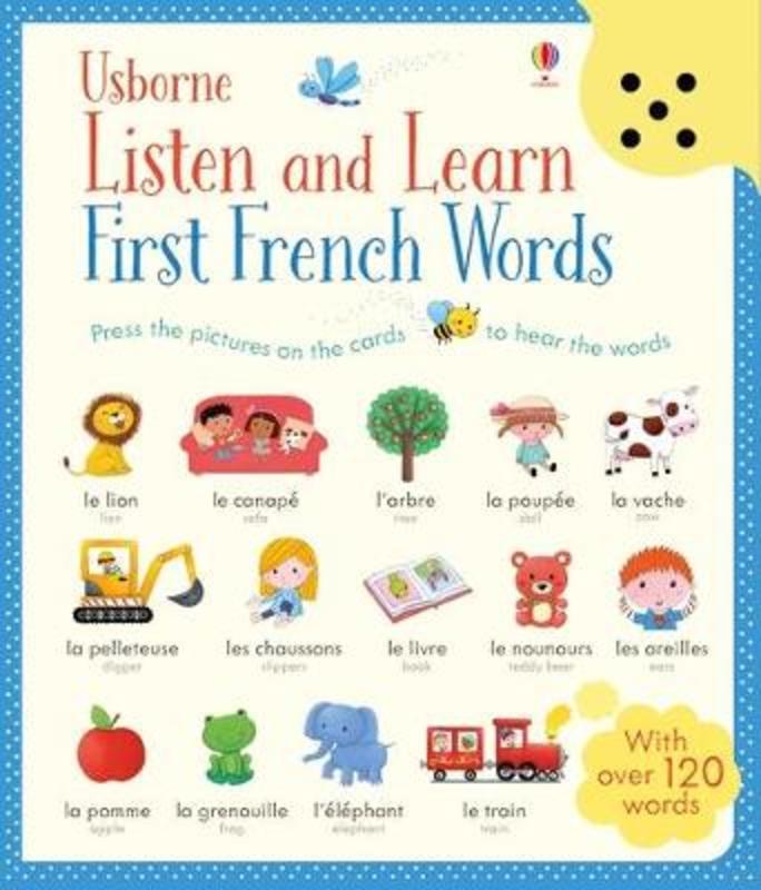Listen and Learn First French Words by Mairi Mackinnon - 9781409597711