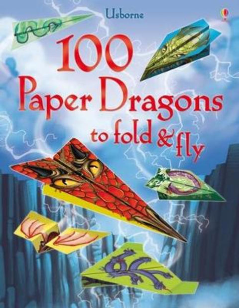 100 Paper Dragons to Fold and Fly by Sam Baer - 9781409598596