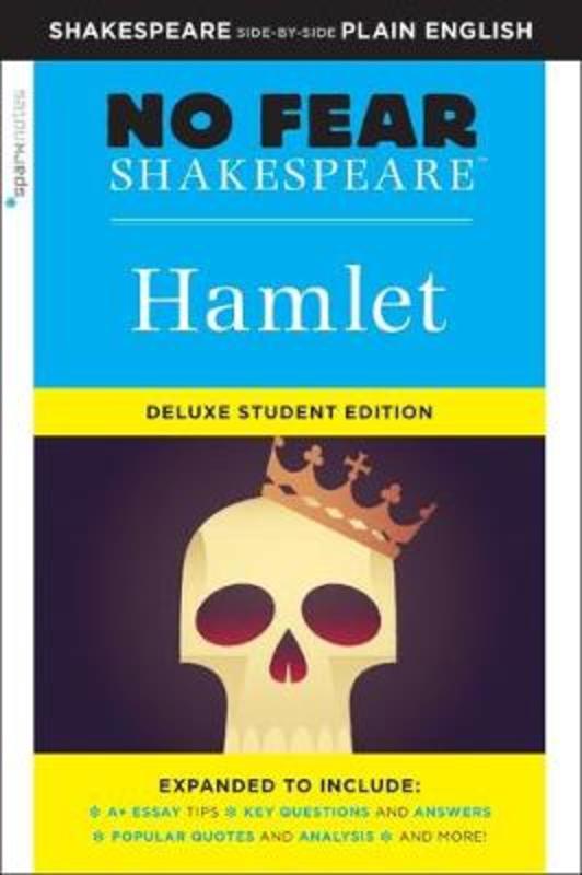 Hamlet: No Fear Shakespeare Deluxe Student Edition by SparkNotes - 9781411479647