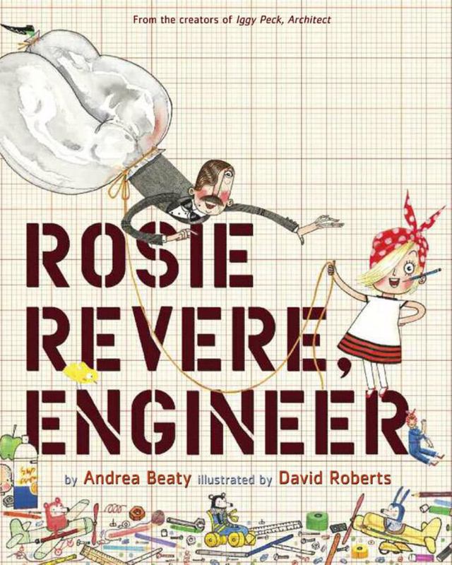 Rosie Revere, Engineer by Andrea Beaty - 9781419708459