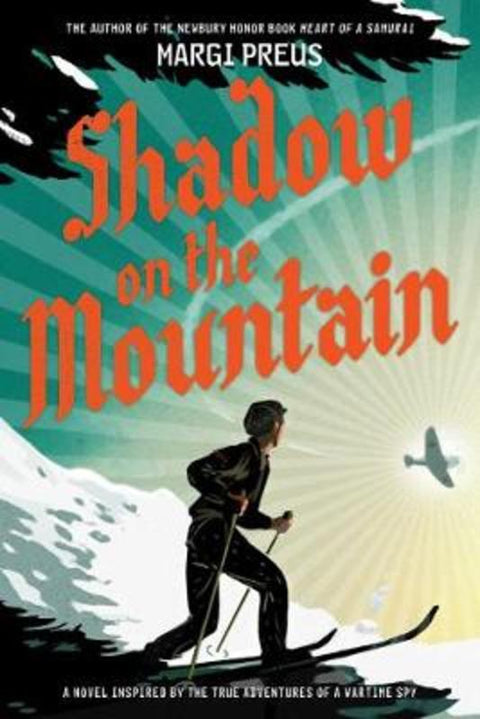 Shadow on the Mountain by Margi Preus - 9781419711596