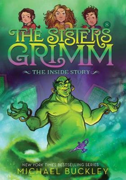 The Inside Story (The Sisters Grimm #8) by Michael Buckley - 9781419720062