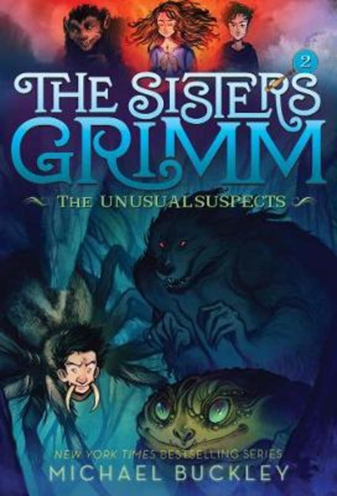Sisters Grimm: Book Two: The Unusual Suspects (10th anniversary reissue) by Michael Buckley - 9781419720086