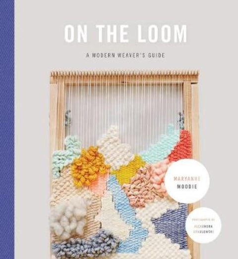 On the Loom by Maryanne Moodie - 9781419722370