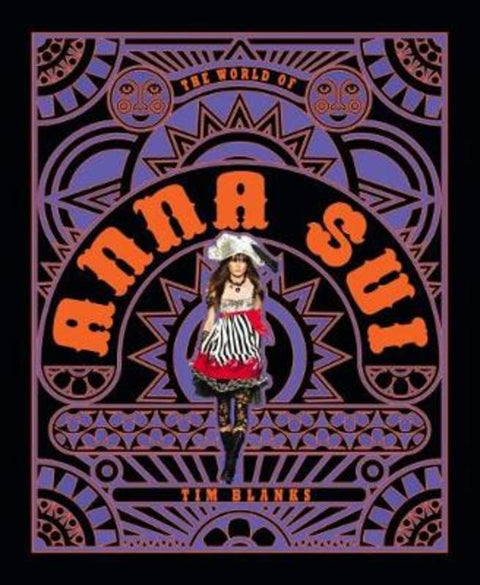 World of Anna Sui by Tim Blanks - 9781419724183