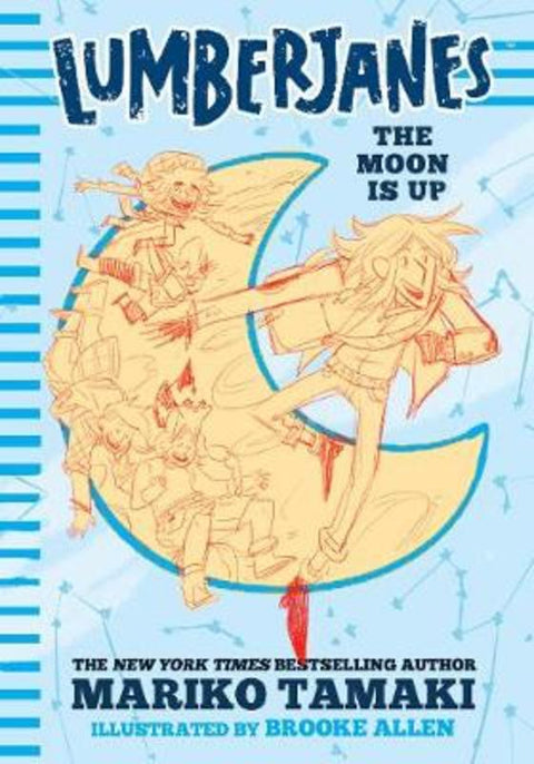 Lumberjanes: The Moon Is Up (Lumberjanes #2) by Mariko Tamaki - 9781419728686