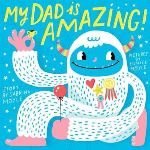 My Dad Is Amazing by Hello!Lucky - 9781419729614